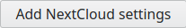Picture of Add NextCloud settings button in FusionDirectory