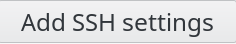 Picture of Add SSH settings button in FusionDirectory